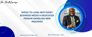 Speed-to-Lead: Why Every Business Needs a Dedicated Person Handling New Inquiries